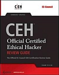 CEH: Official Certified Ethical Hacker Review Guide [With CDROM] (Paperback)