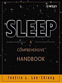 Sleep: A Comprehensive Handbook (Hardcover)