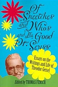 Of Sneetches And Whos And the Good Dr. Seuss (Paperback)