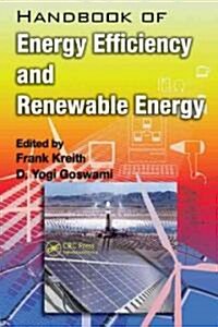 Handbook of Energy Efficiency and Renewable Energy (Hardcover)