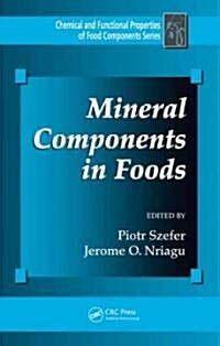 Mineral Components in Foods (Hardcover)