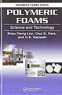 Polymeric Foams: Science and Technology (Hardcover)