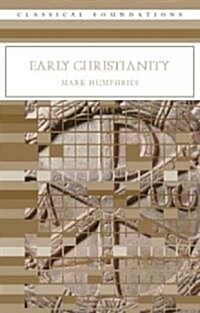 Early Christianity (Paperback)