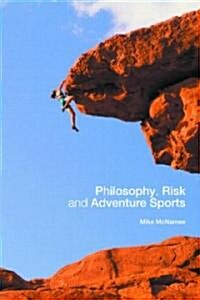 Philosophy, Risk and Adventure Sports (Paperback)
