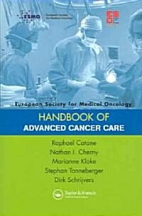 ESMO Handbook of Advanced Cancer Care (Paperback)