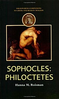 Sophocles : Philoctetes (Hardcover)