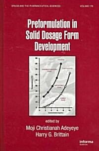 Preformulation in Solid Dosage Form Development (Hardcover)