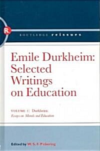 Emile Durkheim: Selected Writings on Education (Hardcover)