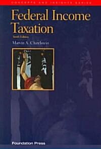 Federal Income Taxation (Paperback, 10th)