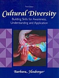 Cultural Diversity: Building Skills for Awareness, Understanding and Application (Paperback, 3rd, Revised)