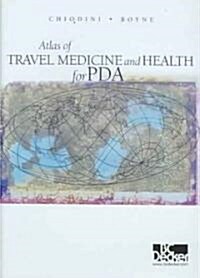 Atlas of Travel Medicine And Health (CD-ROM)