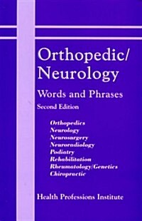 Orthopedic/Neurology Words And Phrases (Paperback)