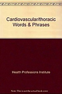 Cardiovascular/thoracic Words & Phrases (Paperback)