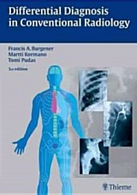 Differential Diagnosis in Conventional Radiology (Hardcover, 3)