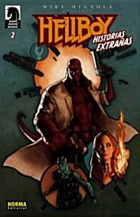 Hellboy: Historias Exranas / Hellboy: Weird Tales (Paperback)