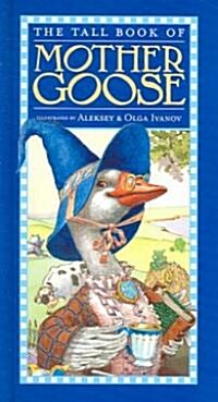 The Tall Book of Mother Goose (Hardcover)