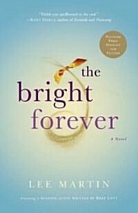 The Bright Forever (Paperback)