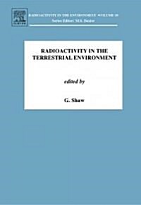 Radioactivity in the Terrestrial Environment (Hardcover)