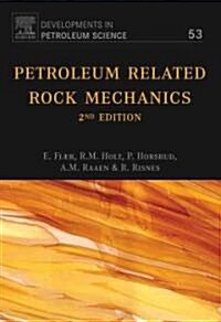 Petroleum Related Rock Mechanics (Hardcover, 2 ed)