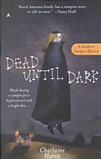 Dead Until Dark (Mass Market Paperback)