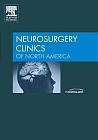 Neuroendovascular Surgery : Techniques, Indications, and Patient Selection - An Issue of Neurosurgery Clinics (Hardcover)