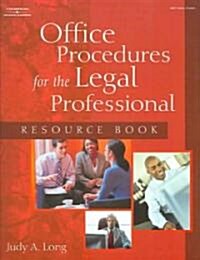 Office Procedures for the Legal Professional Student Resource Book (Paperback)