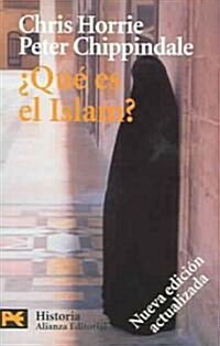 Que es el Islam? / What is Islam? A Comprehensive Introduction (Paperback, POC, Revised, Updated)