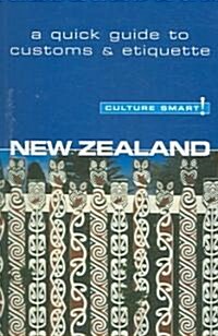 New Zealand - Culture Smart! : The Essential Guide to Customs and Culture (Paperback)