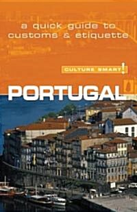 Portugal - Culture Smart! : The Essential Guide to Customs and Culture (Paperback)