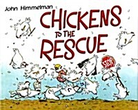 Chickens to the Rescue (Hardcover)