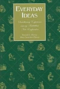 Everyday Ideas: Socioliterary Experience Among Antebellum New Englanders (Hardcover)
