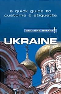 Culture Smart! Ukraine (Paperback)