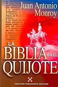 La biblia en el quijote/ The Quijote Bible (Paperback, Revised)