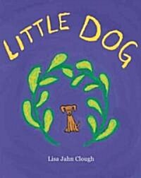 Little Dog (School & Library)