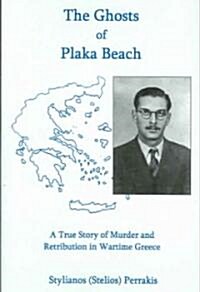 The Ghosts of Plaka Beach (Hardcover, 1st)