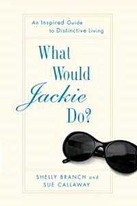 What Would Jackie Do? (Hardcover)