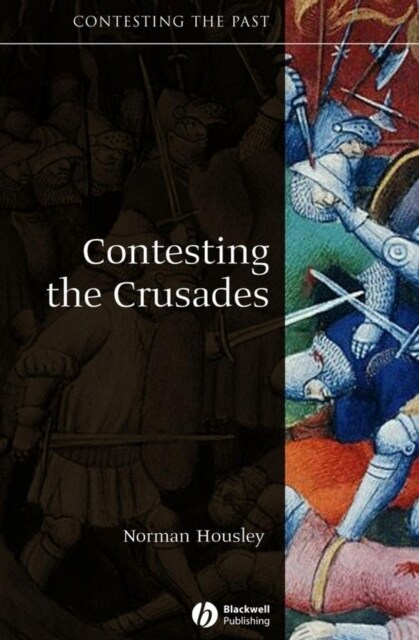Contesting the Crusades (Hardcover)