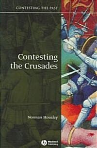 Contesting the Crusades (Paperback, Revised)