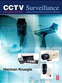 CCTV Surveillance : Video Practices and Technology (Hardcover, 2 ed)