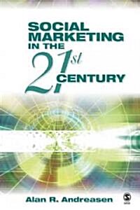 Social Marketing in the 21st Century (Paperback)