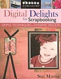 Digital Delights for Scrapbooking (Paperback)