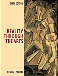 Reality Through the Arts (Paperback, CD-ROM, 6th)