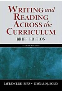 Writing And Reading Across the Curriculum (Paperback, 2nd, Brief)