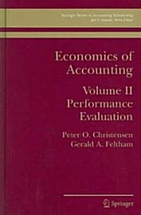 Economics of Accounting: Performance Evaluation (Hardcover, 2005)