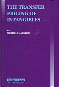 The Transfer Pricing of Intangibles (Hardcover)