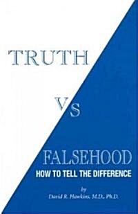 Truth Vs Falsehood: How to Tell the Difference (Paperback)