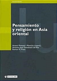 Pensamiento Y Religion En Asia Oriental/ Thinking and Religion in East Asia (Paperback, Translation)