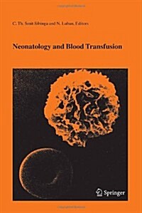 Neonatology and Blood Transfusion (Hardcover, 2005)