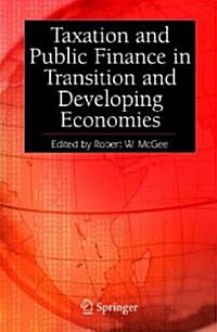Taxation And Public Finance in Transition And Developing Economies (Hardcover)