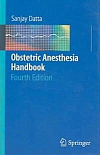 Obstetric Anesthesia Handbook (Paperback, 4th)